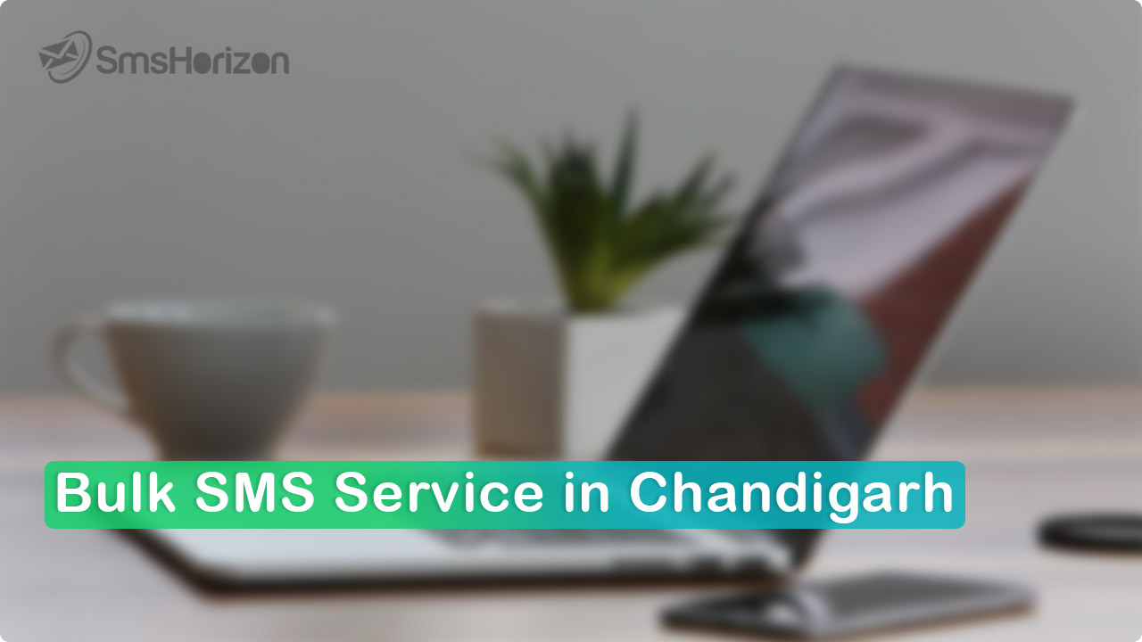 Bulk SMS service provider in Chandigarh - SmsHorizon