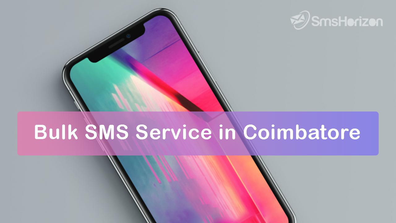 Bulk SMS service in Coimbatore, Tamil Nadu