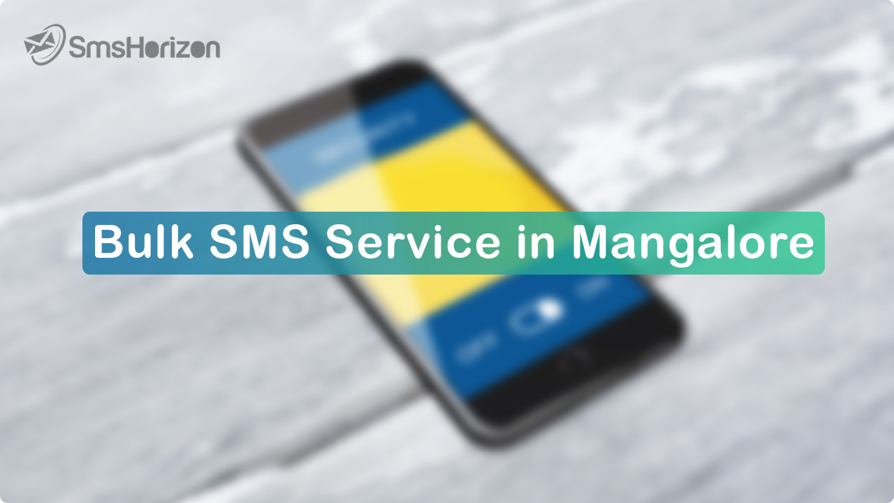 Bulk SMS service in Mangalore, Karnataka