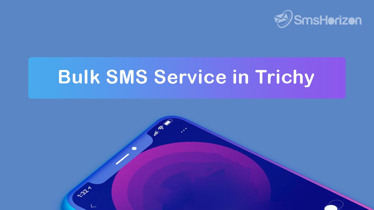 Bulk SMS service in Tiruchirappalli, Tamil Nadu