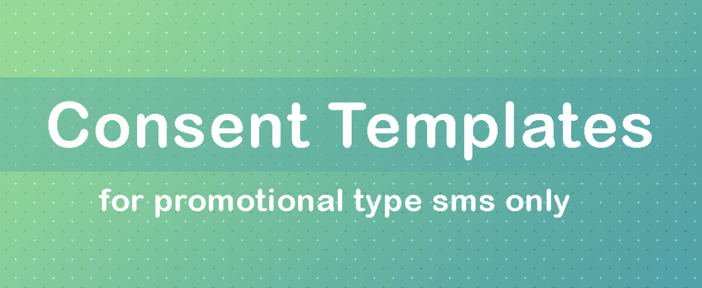DLT consent template registration for opt-in